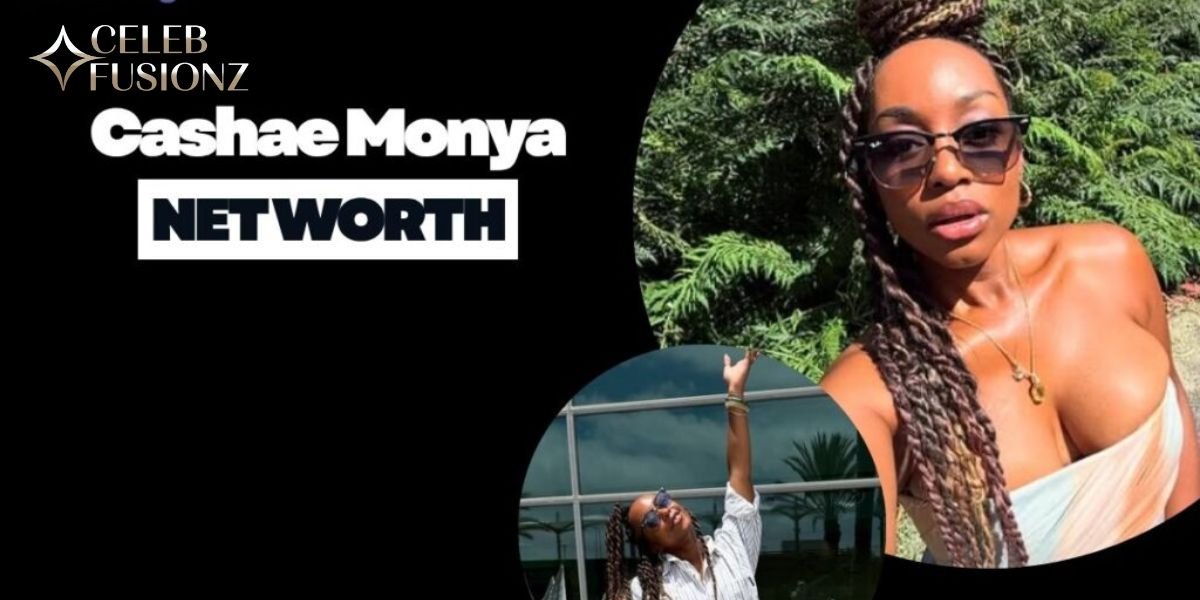 cashae-monya-net-worth